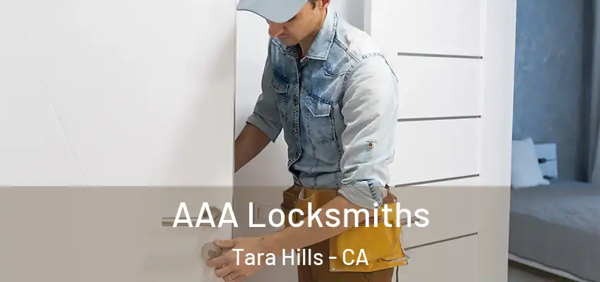  AAA Locksmiths Tara Hills - CA