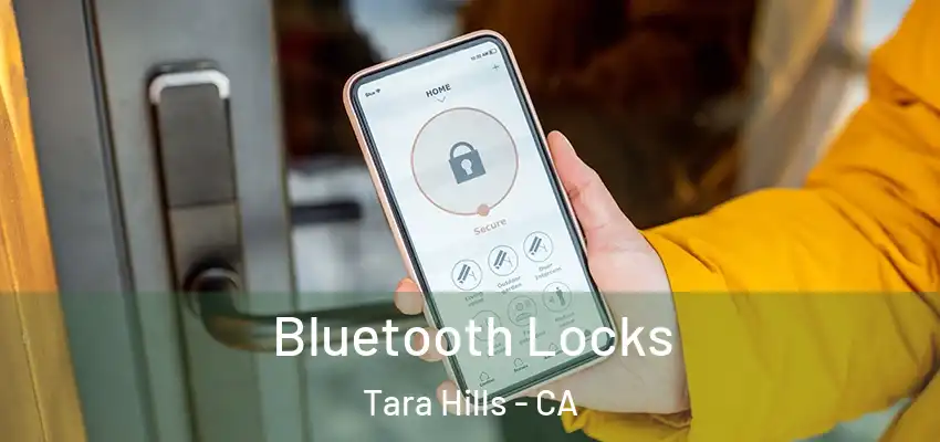  Bluetooth Locks Tara Hills - CA