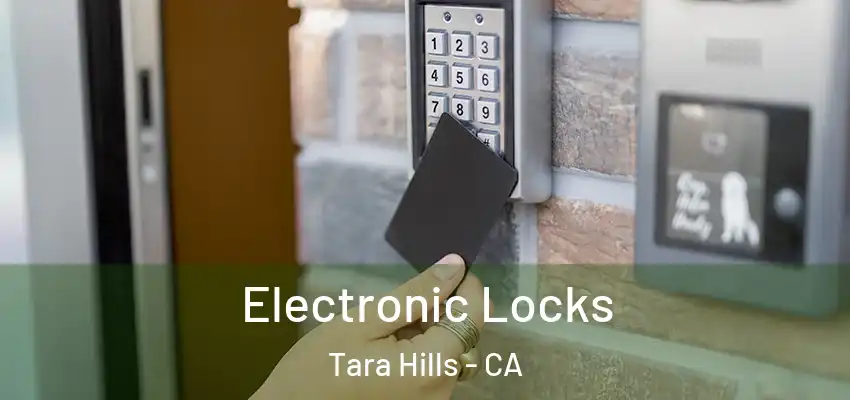  Electronic Locks Tara Hills - CA