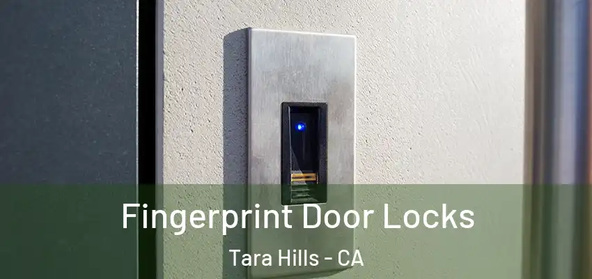  Fingerprint Door Locks Tara Hills - CA