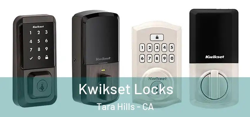  Kwikset Locks Tara Hills - CA