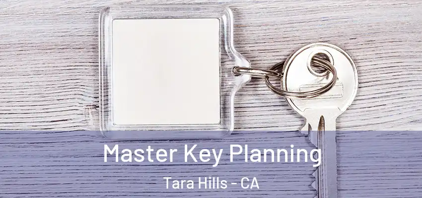  Master Key Planning Tara Hills - CA
