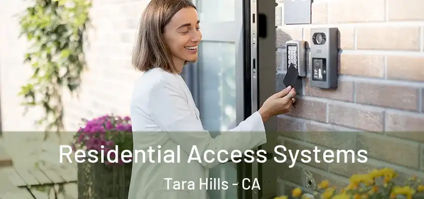  Residential Access Systems Tara Hills - CA