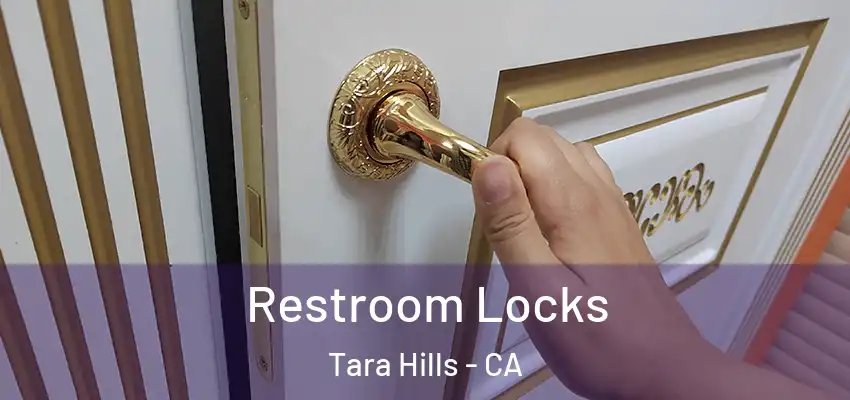 Restroom Locks Tara Hills - CA