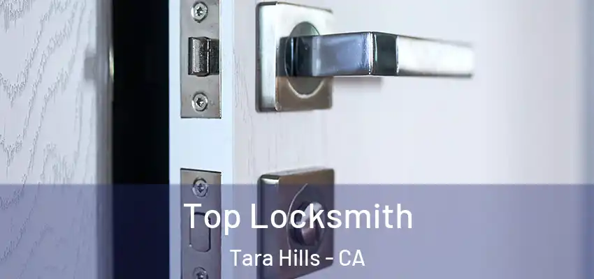  Top Locksmith Tara Hills - CA